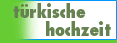 T&uuml;rkische Hochzeit